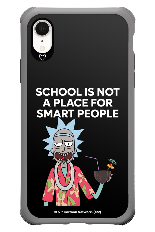 School is not for smart people - Apple iPhone XR