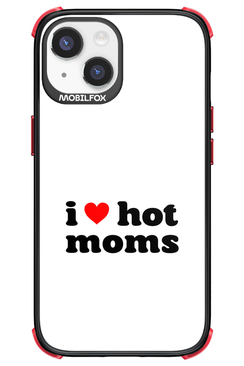 I love hot moms W - Apple iPhone 14