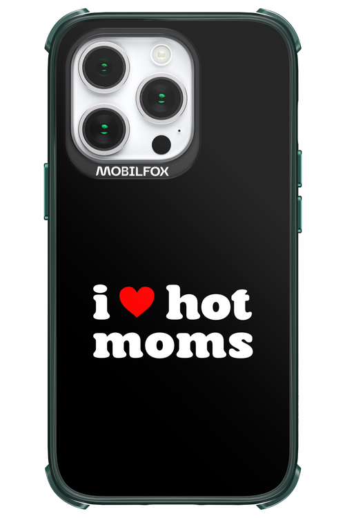 I love hot moms 2.0 - Apple iPhone 14 Pro