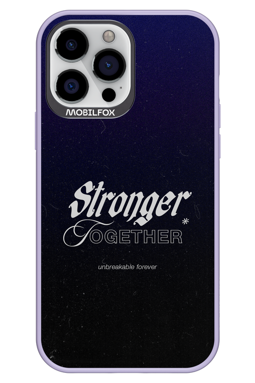 Stronger Together - Apple iPhone 13 Pro Max