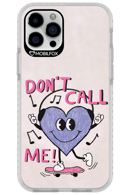 Don't Call Me! - Apple iPhone 12 Pro