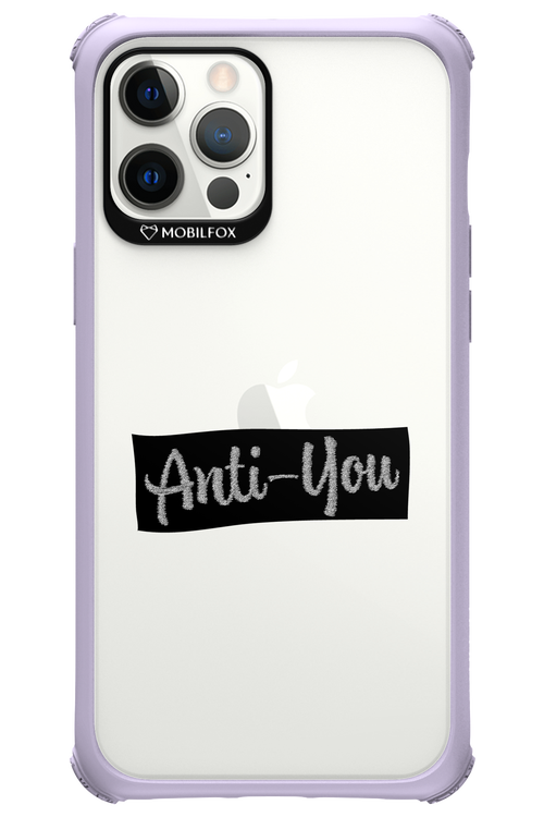 Anti - You (canceled) - Apple iPhone 12 Pro Max