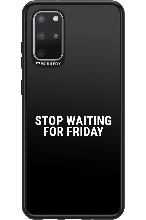 Stop waiting for Friday - Samsung Galaxy S20+