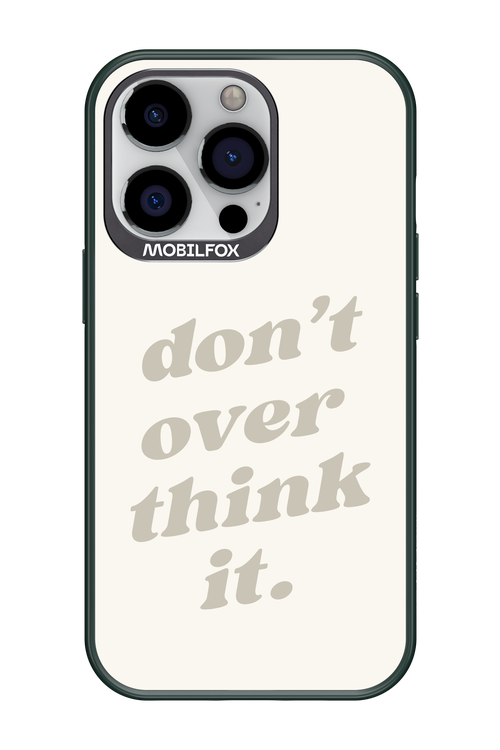 No OverThink - Apple iPhone 13 Pro