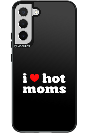 I love hot moms - Samsung Galaxy S22+