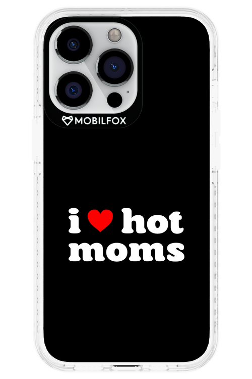 I love hot moms - Apple iPhone 13 Pro