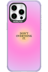 Don't Overthink It - Apple iPhone 15 Pro Max