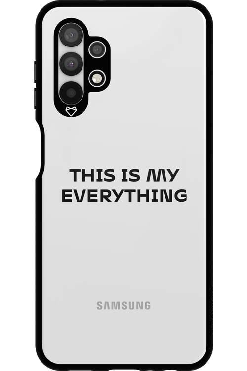 This is my everything - Samsung Galaxy A13 4G