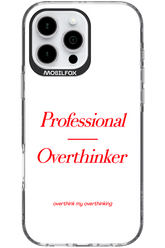 Pro Overthinker - Apple iPhone 16 Pro Max
