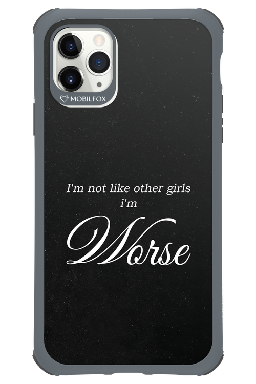 I'm Worse - Apple iPhone 11 Pro Max