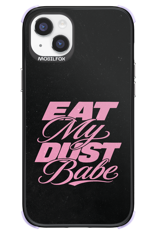 Eat My Dust 2.0 - Apple iPhone 14 Plus