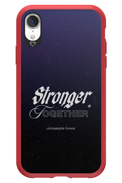 Stronger Together - Apple iPhone XR
