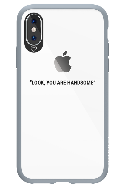 You are handsome - Apple iPhone X