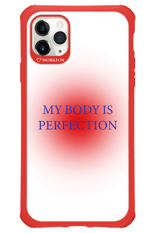 My body is perfection - Apple iPhone 11 Pro Max