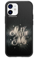 Slay with Me - Apple iPhone 12 Mini