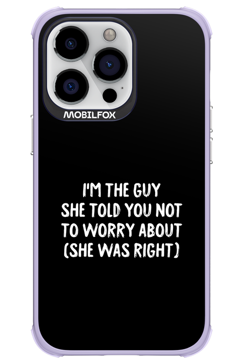 She was right 2.0 - Apple iPhone 13 Pro