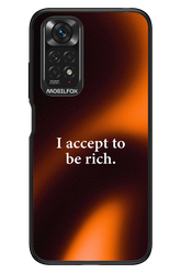 I accept to be rich - Xiaomi Redmi Note 11/11S 4G