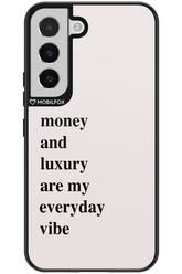 Money and luxury everyday - Samsung Galaxy S22