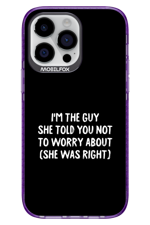 She was right 2.0 - Apple iPhone 14 Pro Max