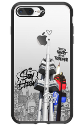 Stay Street Forever - Apple iPhone 7 Plus