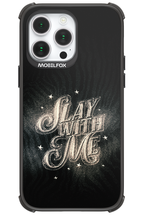 Slay with Me - Apple iPhone 14 Pro Max