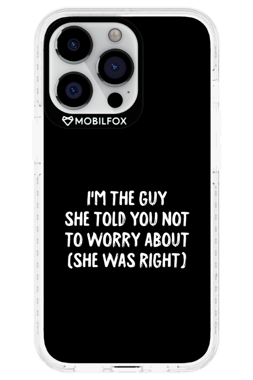 She was right 2.0 - Apple iPhone 13 Pro