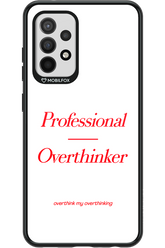 Pro Overthinker - Samsung Galaxy A52 / A52 5G / A52s