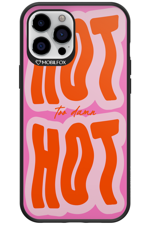 Too Damn Hot - Apple iPhone 12 Pro Max
