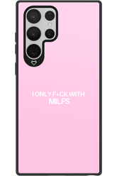 Only Milf Pink - Samsung Galaxy S22 Ultra