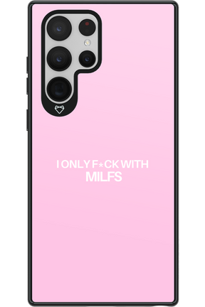 Only Milf Pink - Samsung Galaxy S22 Ultra