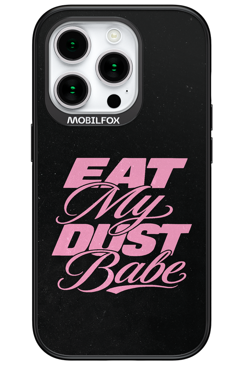 Eat My Dust 2.0 - Apple iPhone 15 Pro