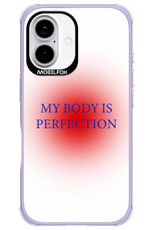 My body is perfection - Apple iPhone 16