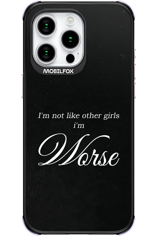 I'm Worse - Apple iPhone 15 Pro Max