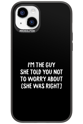 She was right 2.0 - Apple iPhone 15 Plus