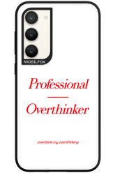 Pro Overthinker - Samsung Galaxy S23 Plus