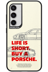 Life is short - Samsung Galaxy S24