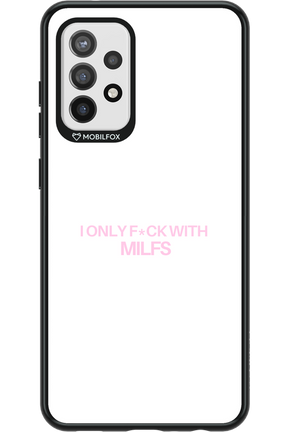 Only Milf - Samsung Galaxy A72