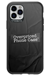 Overpriced Phone Case 2.0 - Apple iPhone 11 Pro