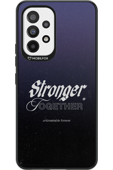 Stronger Together - Samsung Galaxy A53