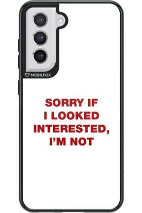 I'm not - Samsung Galaxy S21 FE