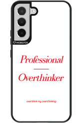 Pro Overthinker - Samsung Galaxy S22+