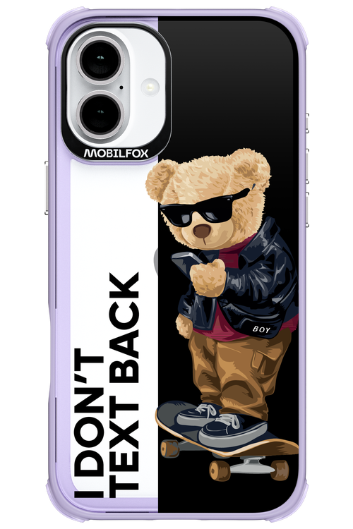 I Don’t Text Back - Apple iPhone 16 Plus
