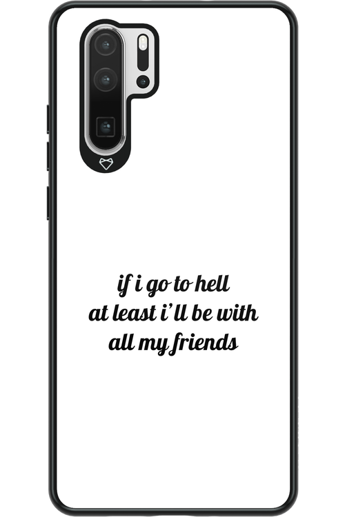 Go to helll 2.0 - Huawei P30 Pro