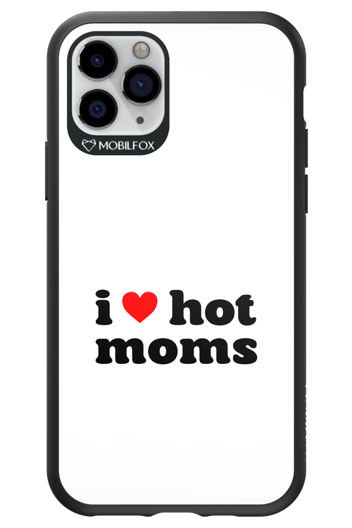 I love hot moms W - Apple iPhone 11 Pro