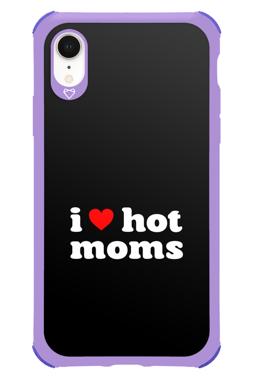 I love hot moms - Apple iPhone XR