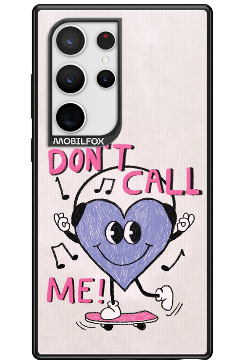 Don't Call Me! - Samsung Galaxy S24 Ultra