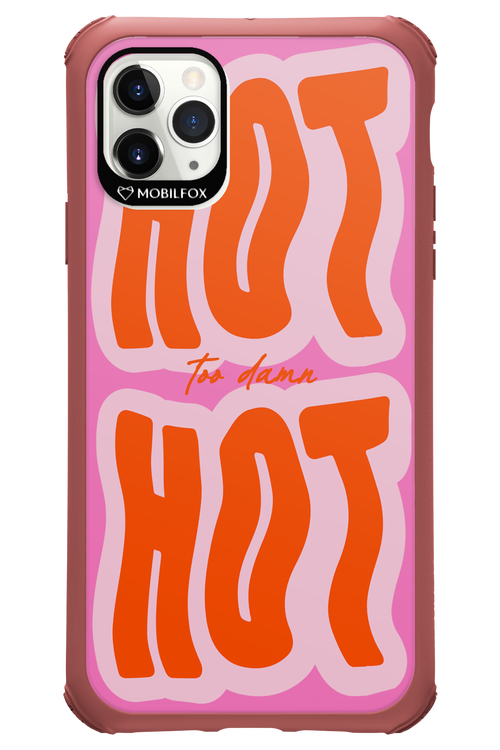 Too Damn Hot - Apple iPhone 11 Pro Max