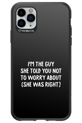 She was right 2.0 - Apple iPhone 11 Pro Max