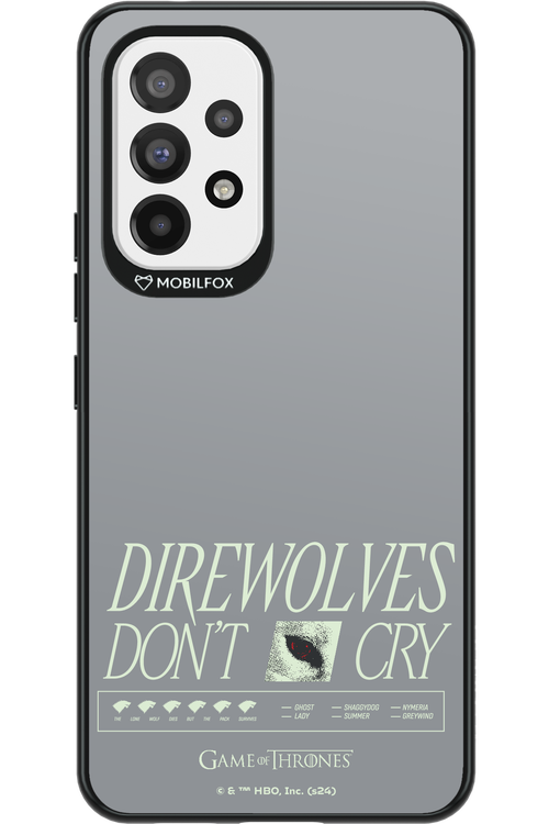 Direwolves Don’t Cry - Samsung Galaxy A53