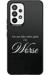 I'm Worse - Samsung Galaxy A53